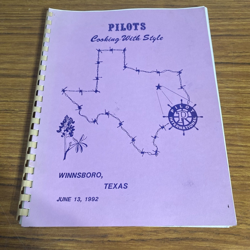 Pilots Winnsboro Texas Vintage Local Group 1992 Cookbook Ring Bound Cooking